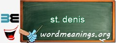 WordMeaning blackboard for st. denis
